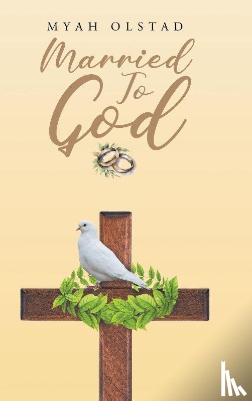 Olstad, Myah - Married To God
