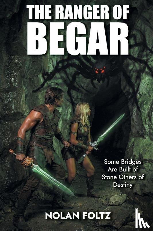 Foltz, Nolan - The Ranger of Begar