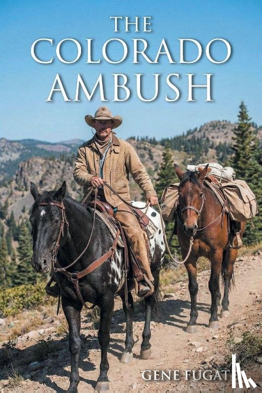 Fugate, Gene - The Colorado Ambush