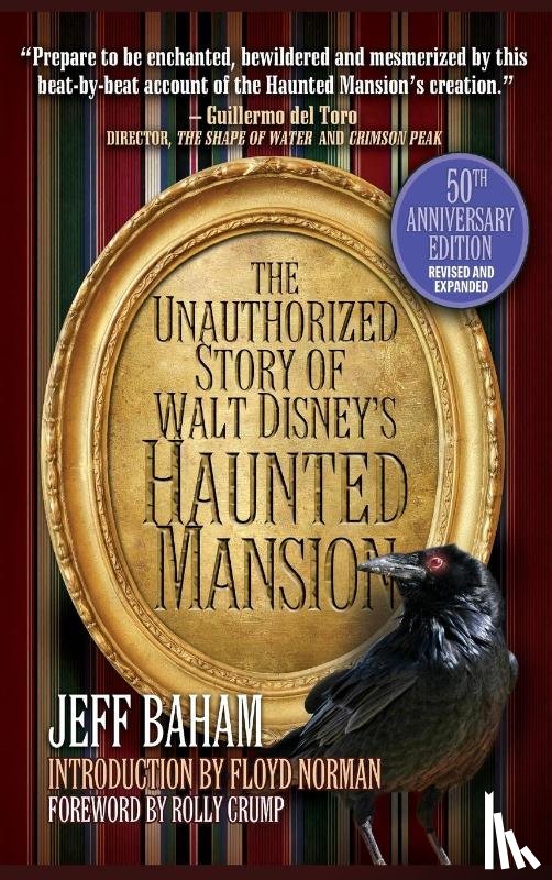 Baham, Jeff - The Unauthorized Story of Walt Disney's Haunted Mansion