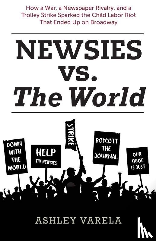 Varela, Ashley - Newsies vs. the World