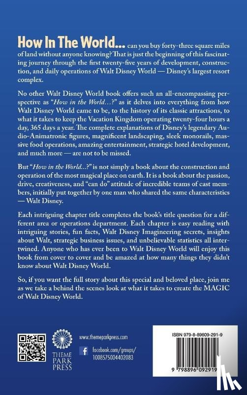 Schroeder, David - How In The World...? - A behind the scenes look at what it takes to create the MAGIC of Walt Disney World