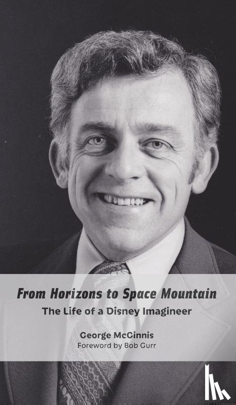 McGinnis, George - From Horizons to Space Mountain