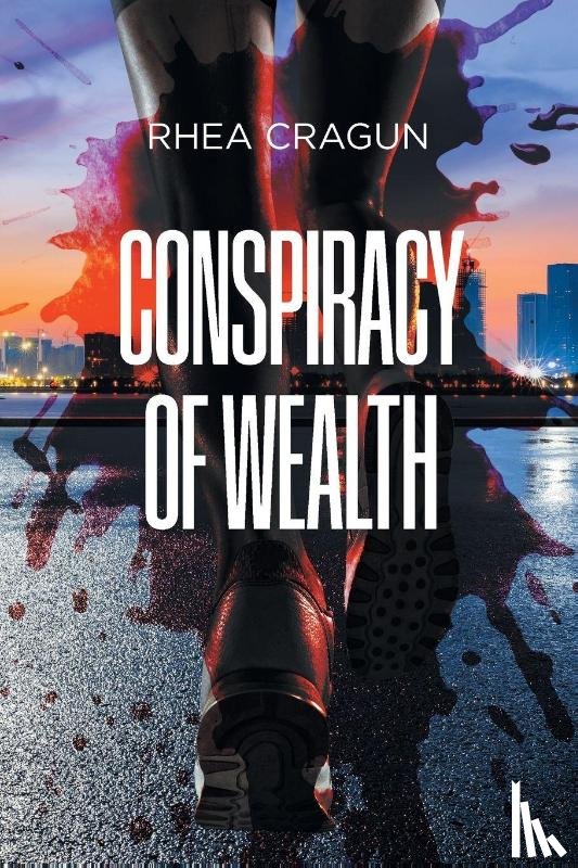 Cragun, Rhea - Conspiracy Of Wealth