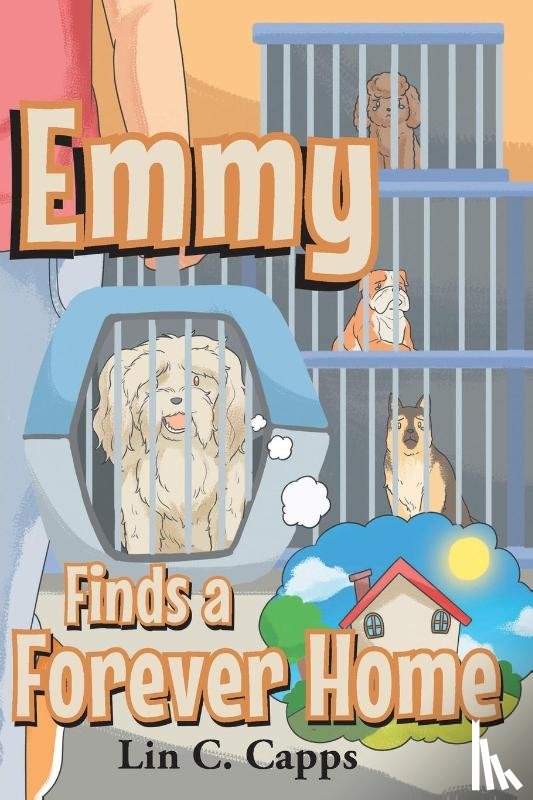 Capps, Lin C. - Emmy Finds a Forever Home