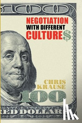 Krause, Chris - Negotiation with Different Cultures