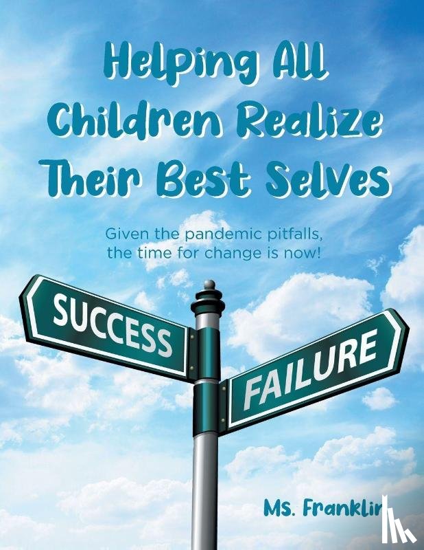 Franklin, Ms. Ms. - Helping Children Realize Their Best Selves