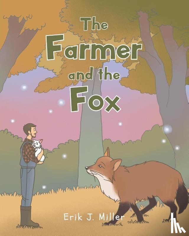 Miller, Erik J. - The Farmer and the Fox
