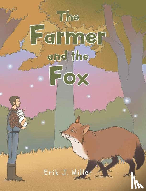 Miller, Erik J. - The Farmer and the Fox