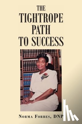 Dnp, Norma Forbes - The Tightrope Path to Success
