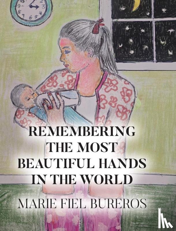 Bureros, Marie Fiel - Remembering the Most Beautiful Hands in the World