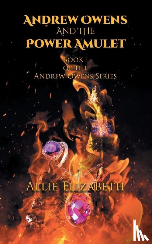 Elizabeth, Allie - Andrew Owens And The Power Amulet