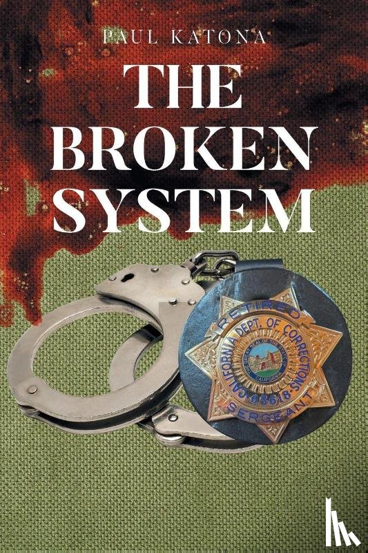 Katona, Paul - The Broken System