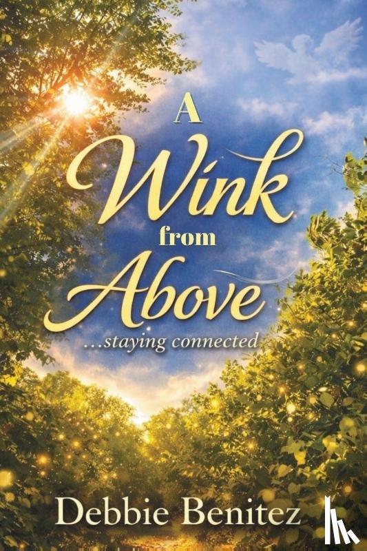 Benitez, Debbie - A Wink from Above