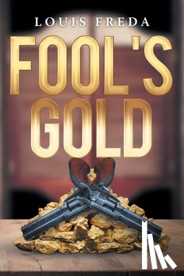 Freda, Louis - Fool's Gold