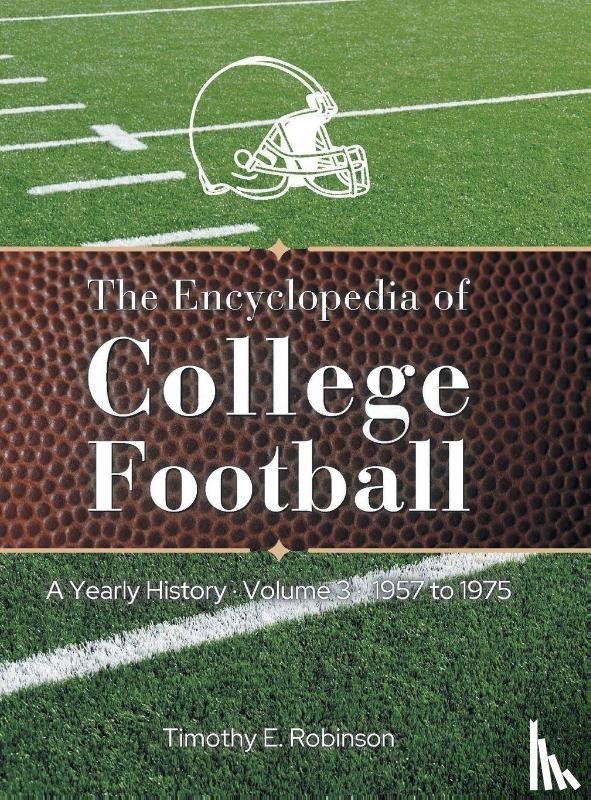 Robinson, Timothy E. - The Encyclopedia of College Football