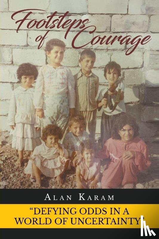 Karam, Alan - Footsteps of Courage