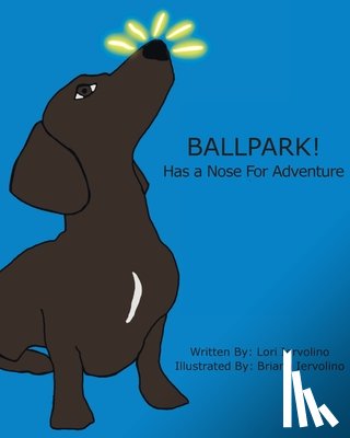 Iervolino, Lori - Ballpark Has A Nose For Adventure