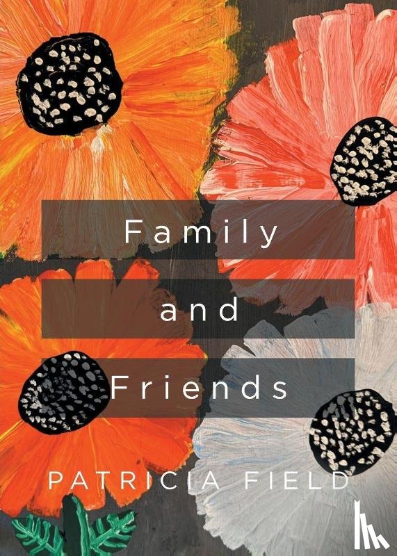 Field, Patricia - Family and Friends