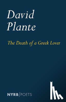 Plante, David, Mendelson, Edward - The Death of a Greek Lover