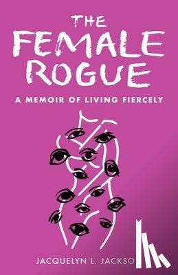 Jackson, Jacquelyn - The Female Rogue