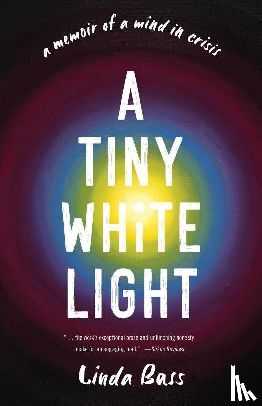 Bass, Linda - A Tiny White Light