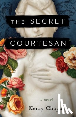 Chaput, Kerry - The Secret Courtesan