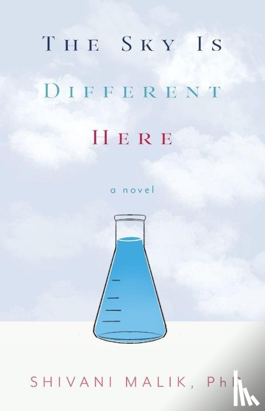 Malik, PhD - The Sky is Different Here