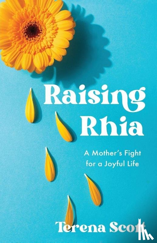 Scott, Terena - Raising Rhia