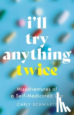 Schwartz, Carly - I'll Try Anything Twice