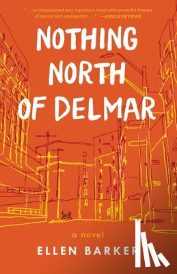 Barker, Ellen - Nothing North of Delmar