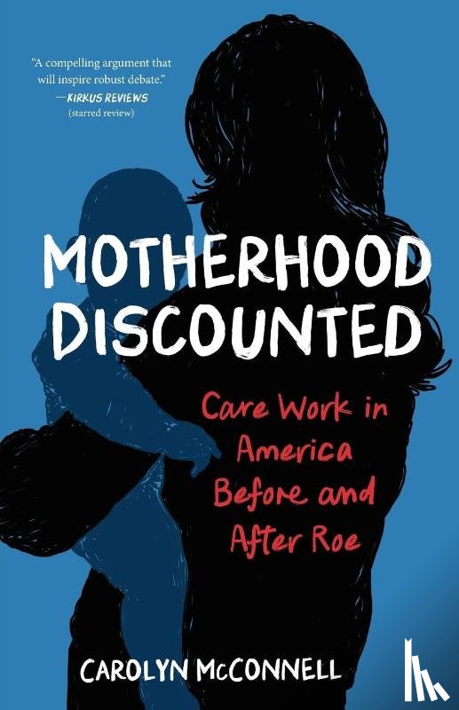 McConnell, Carolyn - Motherhood Discounted
