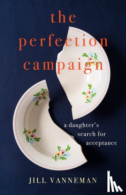 Vanneman, Jill - The Perfection Campaign