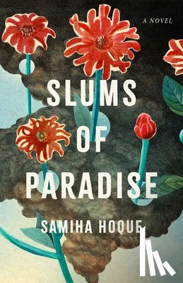 Hoque, Samiha - Slums of Paradise