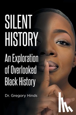 Hinds, Gregory - Silent History
