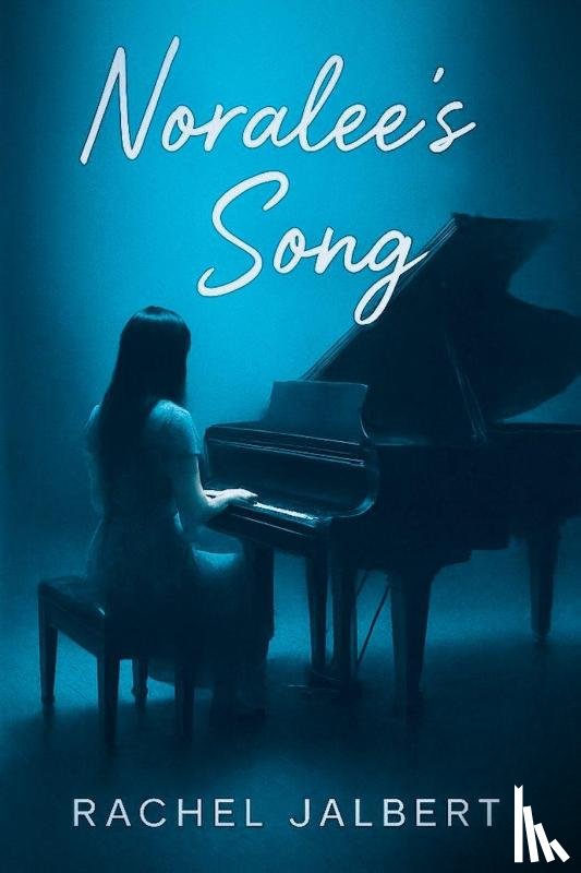 Jalbert, Rachel - Noralee's Song
