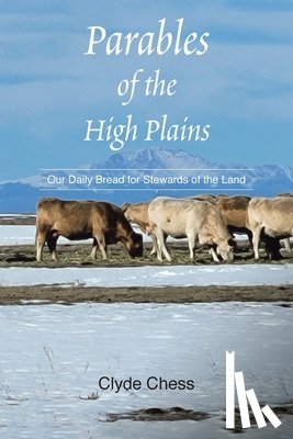 Chess, Clyde - Parables of the High Plains