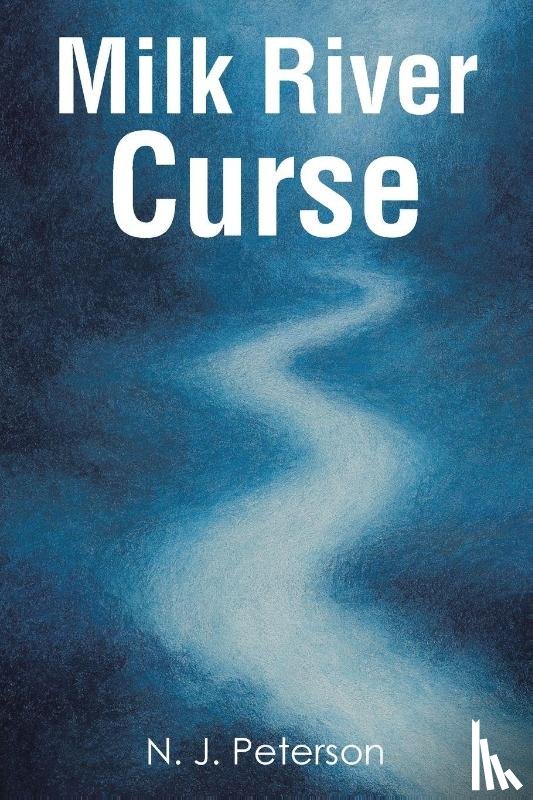Peterson, N. J. - Milk River Curse