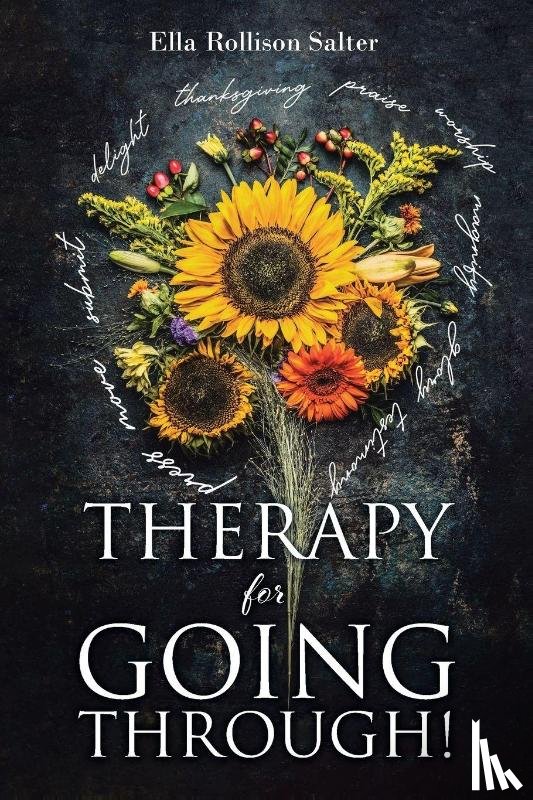 Salter, Ella Rollison - Therapy for Going Through!