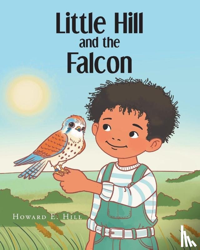 Hill, Howard E. - Little Hill and the Falcon