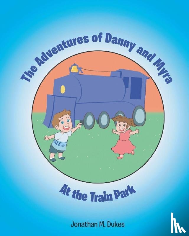 Dukes, Jonathan M. - The Adventures of Danny and Myra