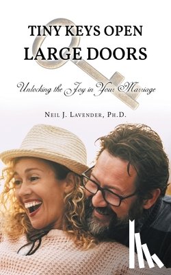 Lavender, Neil J. - Tiny Keys Open Large Doors