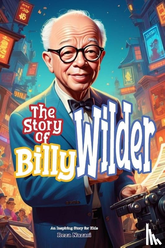 Nazari, Reza - The Story of Billy Wilder