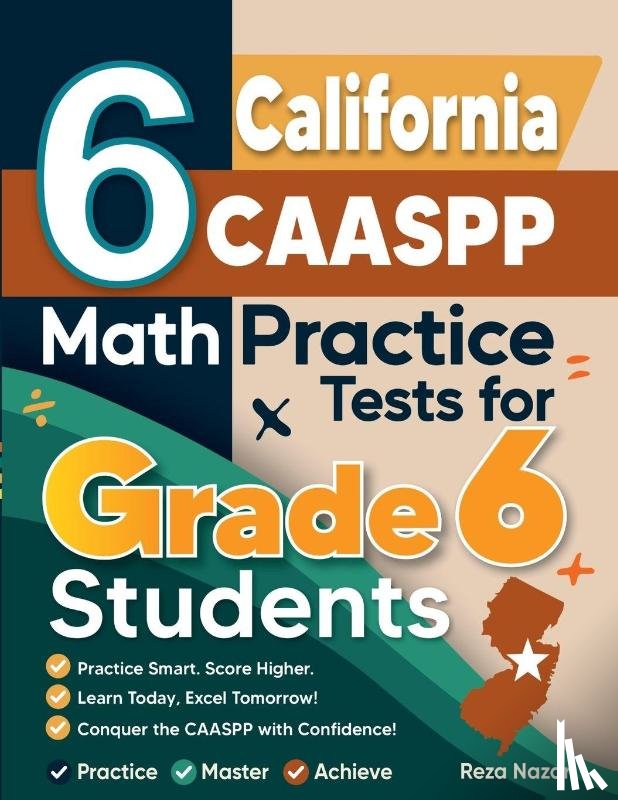 Nazari - 6 California CAASPP Math Practice Tests for Grade 6 Students