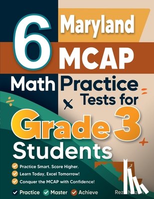 Nazari, Reza - 6 Maryland MCAP Math Practice Tests for Grade 3 Students