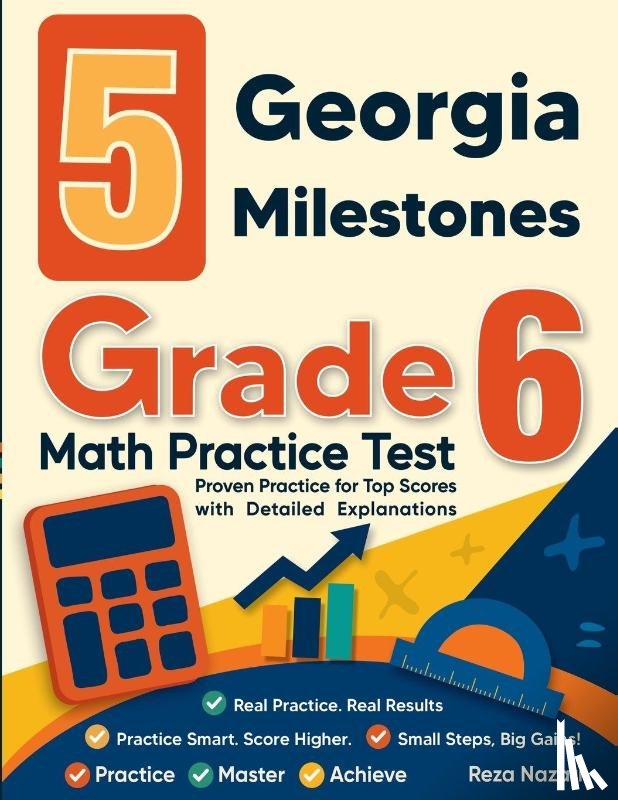 Nazari, Reza - 5 Georgia Milestones Grade 6 Math Practice Tests