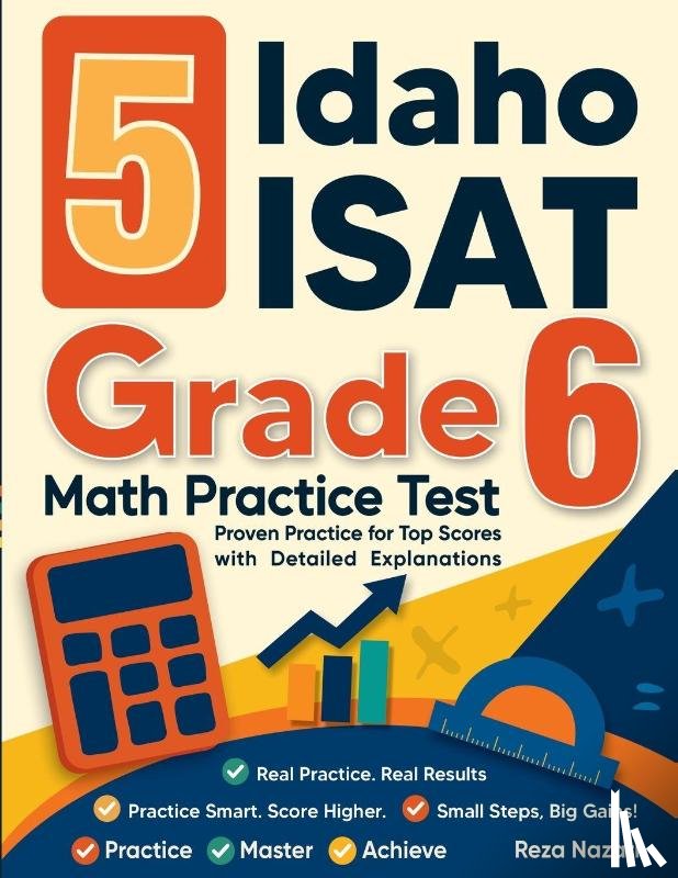 Nazari, Reza - 5 Idaho ISAT Grade 6 Math Practice Tests