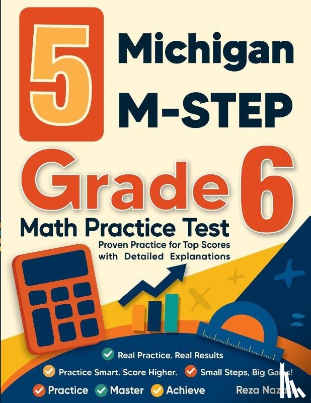 Nazari, Reza - 5 Michigan M-STEP Grade 6 Math Practice Tests