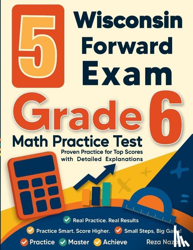 Nazari, Reza - 5 Wisconsin Forward Exam Grade 6 Math Practice Tests