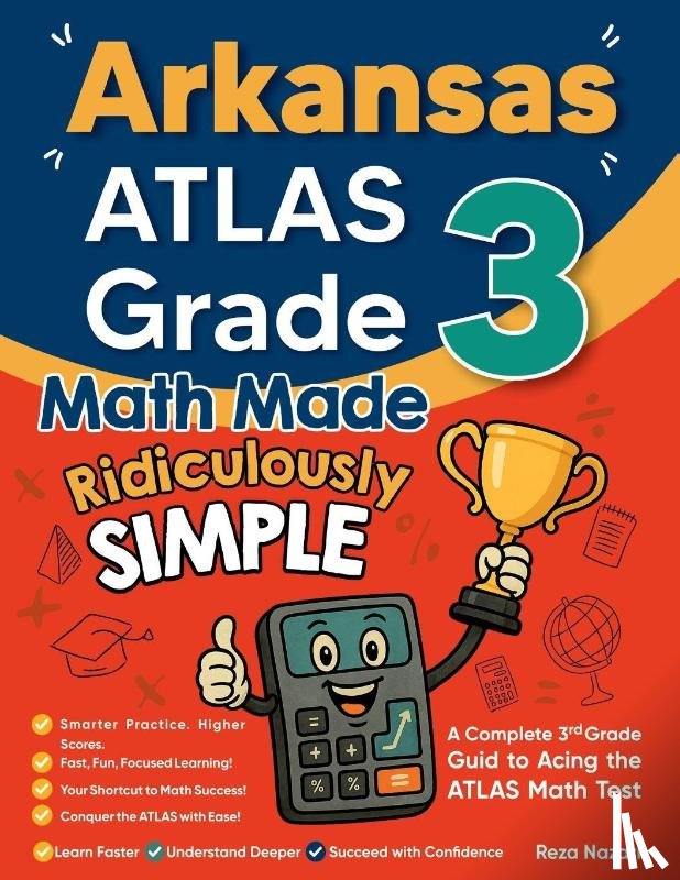 Nazari, Reza - Arkansas ATLAS Grade 3 Math Made Ridiculously Simple